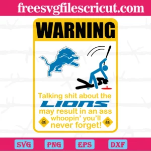 Funny Warning Detroit Lions Nfl Football, Laser Cut Svg Files Invert