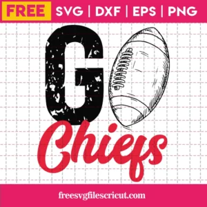 Go Chiefs Football Kansas City Chiefs Super Bowl, Printable Free Svg Files For Cricut
