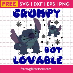 Grumpy But Lovable Cricut Stitch Svg Free