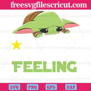 I Am Not Feeling Very Worky Today Cute Baby Yoda Svg Invert