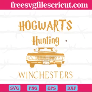 I Never Received My Letter To Hogwarts So I'M Going Hunting With The Winchesters, Svg Png Dxf Eps Layered Transparent Background Files Invert