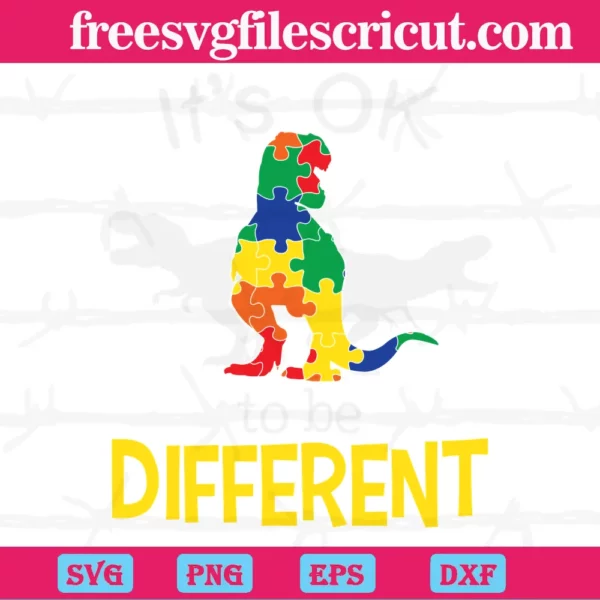 It'S Ok To Be Different Autism Dinosaur, Transparent Background Digital Download Invert