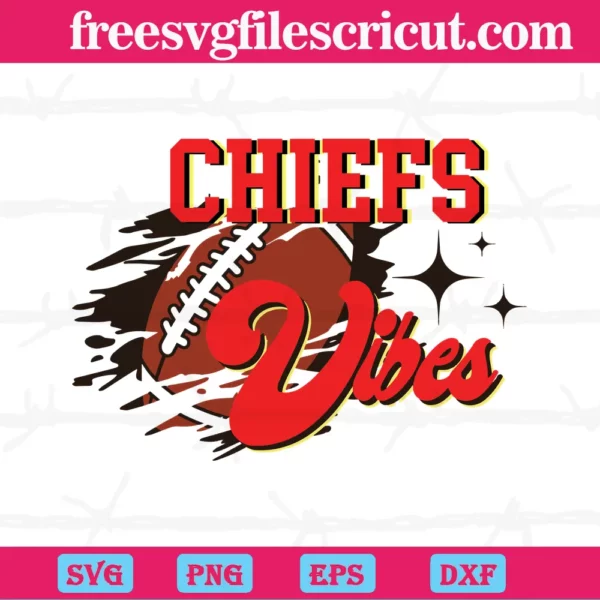 Kansas City Chiefs Chiefs Vibes Nfl Team Super Bowl, Svg Png Dxf Eps Cricut