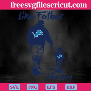 Like Father Like Son Detroit Lions Father'S Day, Design Files Invert