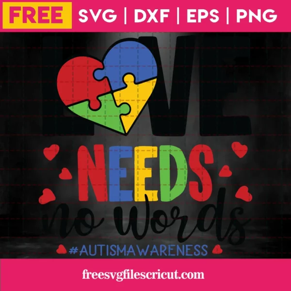 Love Needs No Words Colorful Autism Awareness Heart Puzzle Piece, Free Svg Images For Commercial Use Invert
