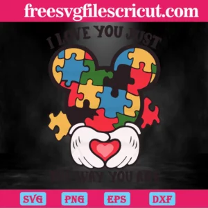 Mickey Mouse I Love You Just The Way You Are Autism Awareness, Svg Digital Files Invert
