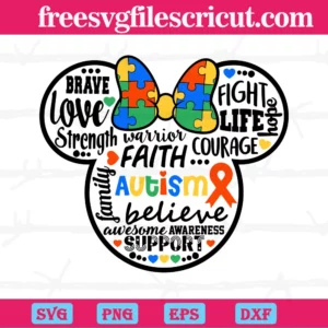 Minnie Mouse Autism Puzzle Piece Ribbon Brave Love Strength Warrior Faith Believe Support Fight, Svg Png Dxf Eps