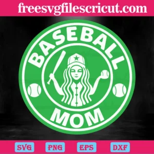 Mother'S Day Baseball Mom Starbucks Svg Vector Files