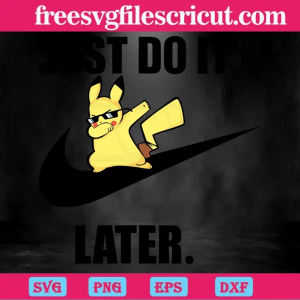 Nike Just Do It Later Pokemon Pikachu Svg Invert