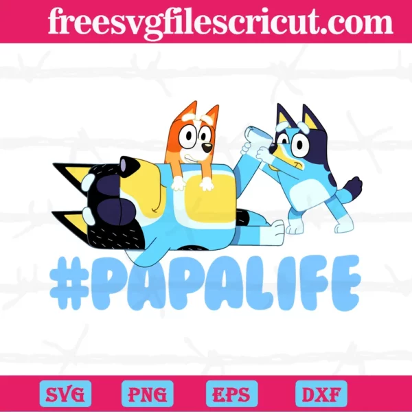 Papa Life Bluey Dad And Kids, Digital Files Invert
