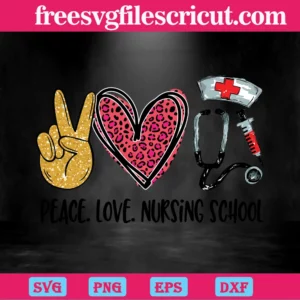 Peace Love Nursing PNG | Nurse png | Nurse Clipart | Nurse Sublimation |  Nurse Life png | Sublimation Design | Digital Design Download