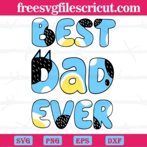 Personalized Bluey Best Dad Ever, Graphic Design