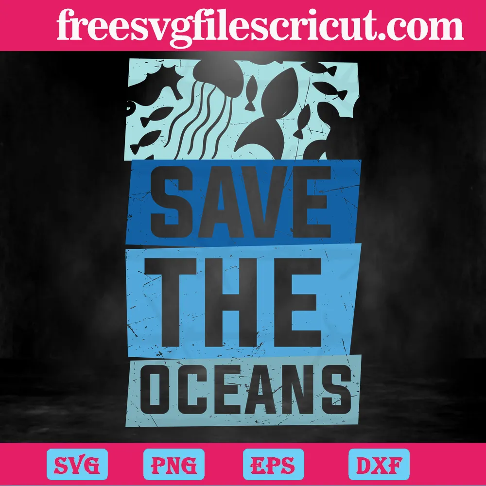 Save The Oceans Earth Day Graphic Svg