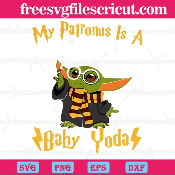 Star Wars Baby Yoda Harry Potter Potter My Patronus Is A Baby Yoda Svg Png Eps Dxf