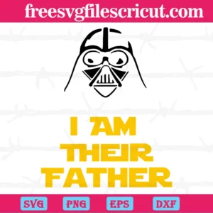 Star Wars I Am Their Father”Fathers Day Svg Png Dxf Eps Designs Download Invert