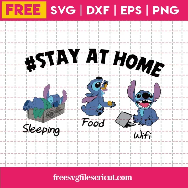 Stay At Home Stitch Svg Cricut Free