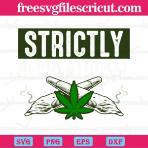 Strictly Recreational Weed Svg Cricut Invert