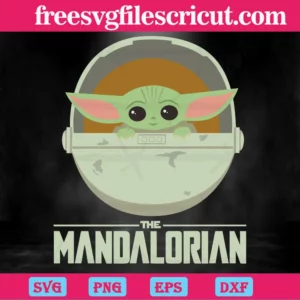 The Mandalorian Baby Yoda Svg Cricut