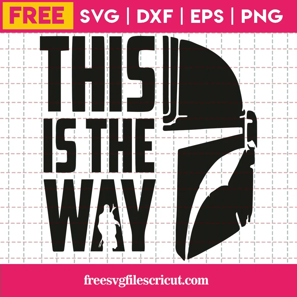 This Is The Way Mandalorian Svg Free