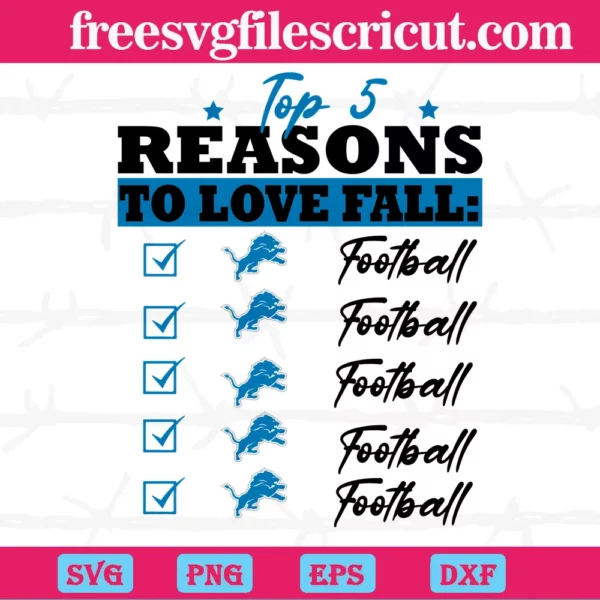 Top 5 Reasons To Love Fall Detroit Lions, Svg Png Dxf Eps Cricut Files