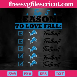 Top 5 Reasons To Love Fall Detroit Lions, Svg Png Dxf Eps Cricut Files Invert