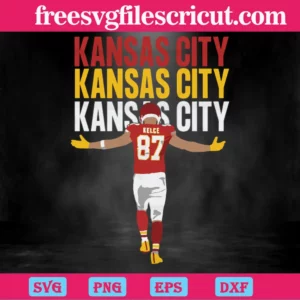 Travis Kelce 87 Svg Kansas City Chiefs Football, Svg Png Dxf Eps Cricut Files Invert