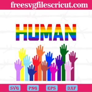 We Are All Human Lgbt, Silhouette Svg