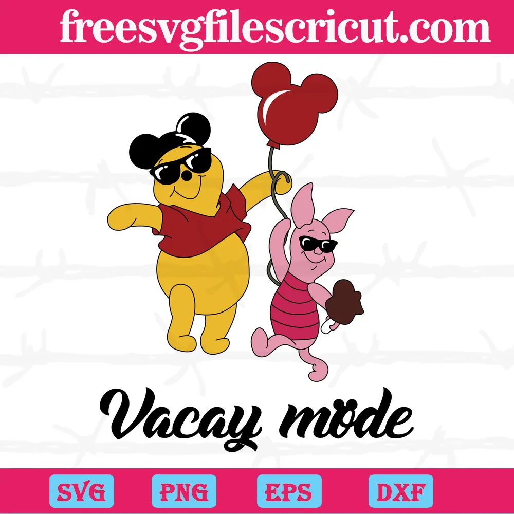 Winnie The Pooh Piglet Vacay Mode Svg