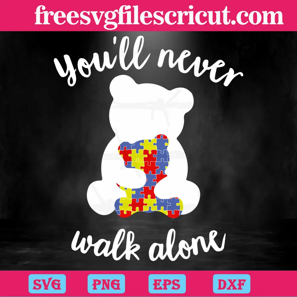 You’ll Never Walk Alone Mama Bear, Vector Illustrations Svg