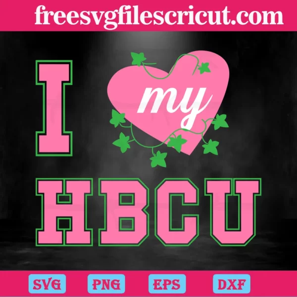 Alpha Kappa Alpha I Love My Hbcu Sorority, Svg Files