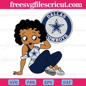 Betty Boop With Dallas Cowboys Star Logo, Svg Files For Crafting And Diy Projects
