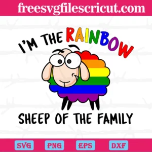 I Am The Rainbow Sheep Of The Family Lgbt, Svg Png Dxf Eps Designs Download