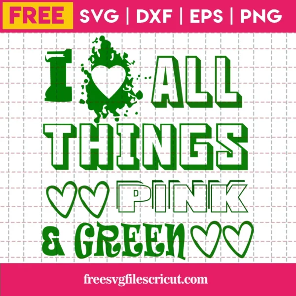 I Love All Things Pink And Green Alpha Kappa Alpha, Free Commercial Use Svg Fonts