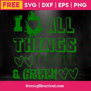 I Love All Things Pink And Green Alpha Kappa Alpha, Free Commercial Use Svg Fonts Invert