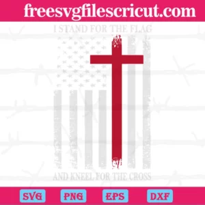 I Stand For The Flag And Kneel For The Cross, Downloadable Files Invert