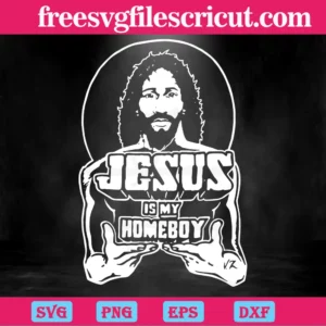 Jesus Is My Homebody Black And White, Files For Silhouette