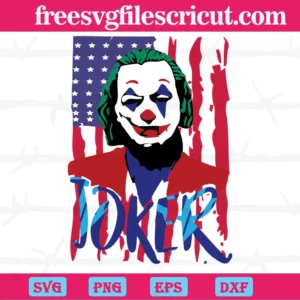 Joker Usa Flag Independence Day 4Th Of July Cutting Svg