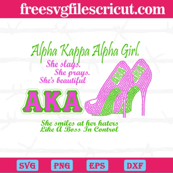 She Slays She Prays She Is Beautiful Aka Sorority, Svg, Dxf, Eps, Png Instant Download