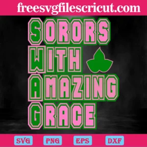 Sorors With Amazing Grace Alpha Kappa Alpha, Files For Cricut Invert