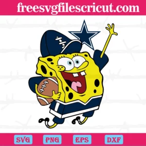 Spongebob Dallas Cowboys Football Super Bowl, Cutting File Svg