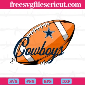 Super Bowl Dallas Cowboys Nfl Ball, Cuttable Svg Files