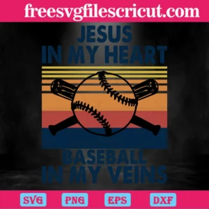 Vintage Jesus In My Heart Baseball In My Veins, High-Quality Svg Files Invert