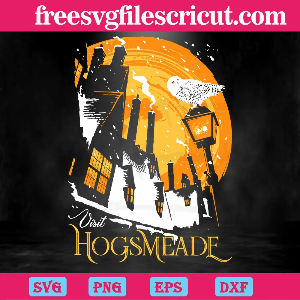 Visit Hogsmeade Harry Potter, Transparent Background Files Svg