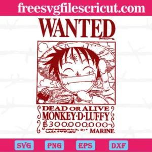 Wanted Dead Or Alive Monkey Luffy One Piece, Vector File Svg