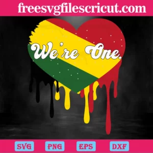 We'Re One And Black History Month Heart Drip, Svg Sublimation Files Invert