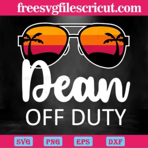Dean Off Duty Sunglasses Beach Sunset Summer Vacation, Svg Png Dxf Eps Digital Download