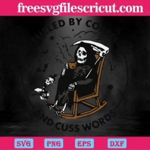 Death Skeleton Fueled By Coffee And Cuss Words Funny Halloween, Svg Clipart Invert