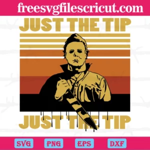 Halloween Michael Myers Just The Tip, Svg Png Dxf Eps Cricut Silhouette