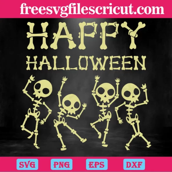Happy Halloween Dancing Skeleton, Svg Png Dxf Eps Cricut