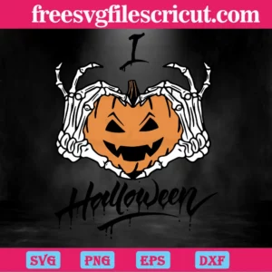 I Love Halloween Skeleton Hand With Pumpkin, Svg Files For Crafting And Diy Projects Invert